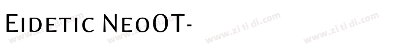 Eidetic NeoOT字体转换
